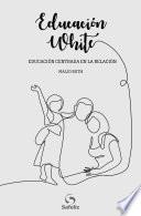 Educación White