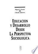 Educación y desarrollo desde la perspectiva sociológica
