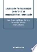 Educación y humanidades como ejes de investigación e innovación