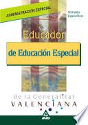 Educador de Educacion Especial de la Generalitat Valenciana. Temario Especifico