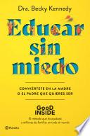 Educar sin miedo