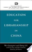 Education for Librarianship in China
