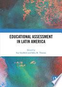 Educational Assessment in Latin America