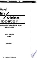 Educational Film/video Locator of the Consortium of University Film Centers and R.R. Bowker