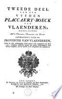 Eerste [-Tweede] deel van den Vyfden placcaert-boeck van Vlaenderen, behelsende alle de placcaerten, ordonnantien ende decreten, geëmaneert voor de provintie van Vlaenderen, sedert de leste versaemelinge danof gedaen ende uytgegeven ten jaere 1740, mitsgaders differente andere met groote sorgvuldigheyt ende moeyte vergadert, die by omissie in de voorgaende zyn uytgebleven
