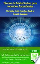 Efectos de MahaDashas para todos los ascendentes - (Spanish Language)