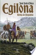 Egilona, reina de Hispania