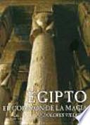 Egipto y el corazón de la magia