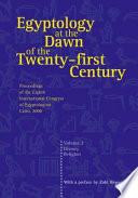 Egyptology at the Dawn of the Twenty-first Century