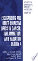 Eicosanoids and Other Bioactive Lipids in Cancer, Inflammation, and Radiation Injury 4