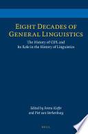 Eight Decades of General Linguistics