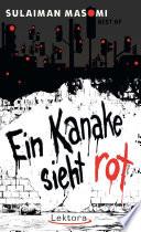 Ein Kanake sieht rot