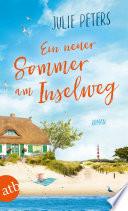 Ein neuer Sommer am Inselweg