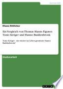 Ein Vergleich von Thomas Manns Figuren Tonio Kröger und Hanno Buddenbrook