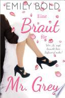 Eine Braut für Mr. Grey