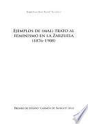 Ejemplos del (mal)trato al feminismo en la zarzuela (1876-1908)