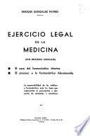 Ejercicio legal de la medicina (dos procesos judiciales)