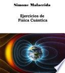 Ejercicios de Física Cuántica