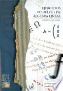 Ejercicios resueltos de álgebra lineal