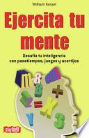 Ejercita tu mente