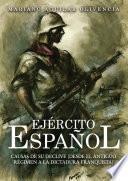Ejército español. Causas de su declive.