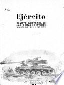 Ejercito; Revista Ilustrada de la Armas Y Servicios