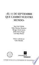 El 11 de septiembre que cambió nuestro mundo
