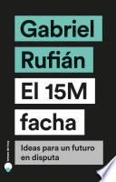 El 15M facha
