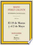 El 19 [diez y nueve] de Marzo y el 2 [dos] de Mayo