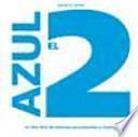 El 2 azul