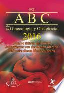 El ABC de la ginecología y obstetricia 2016