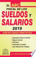 EL ABC FISCAL DE LOS SUELDOS Y SALARIOS 2019