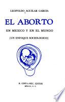 El aborto en México y en el mundo