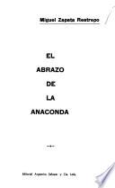 El abrazo de la anaconda