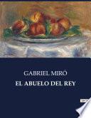 EL ABUELO DEL REY