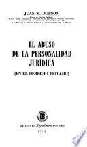 El abuso de la personalidad jurídica (en el derecho privado)