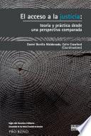 El acceso a la justicia: teoría y práctica desde una perspectiva comparada