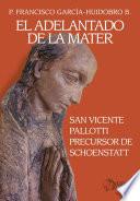 El Adelantado de la Mater