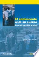 El adolescente ante su cuerpo