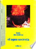 El agua secreta