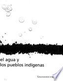 El agua y los pueblos indígenas