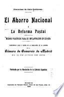 El ahorro nacional y la reforma postal; medios prácticos para su implantación en España