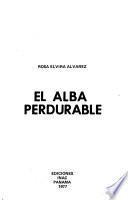 El alba perdurable