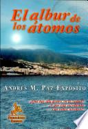 El albur de los átomos