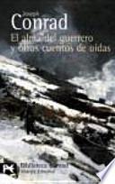 El alma del guerrero y otros cuentos de oídas