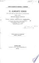 El Almirante Vernon en las aguas de Nueva Granda, 1739-1741 ... Tercera edicion de 50 ejemplares revista, etc