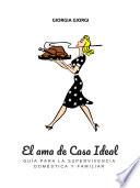 El Ama De Casa Ideal