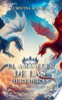 El Amanecer de Las Herederas