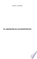 El amanecer de las resistencias