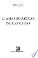 El amargo azucar de las cañas